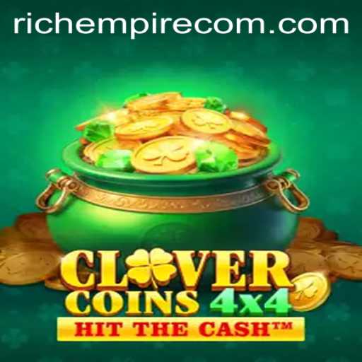 CloverCoins4x4: Unveiling the RichEmpire